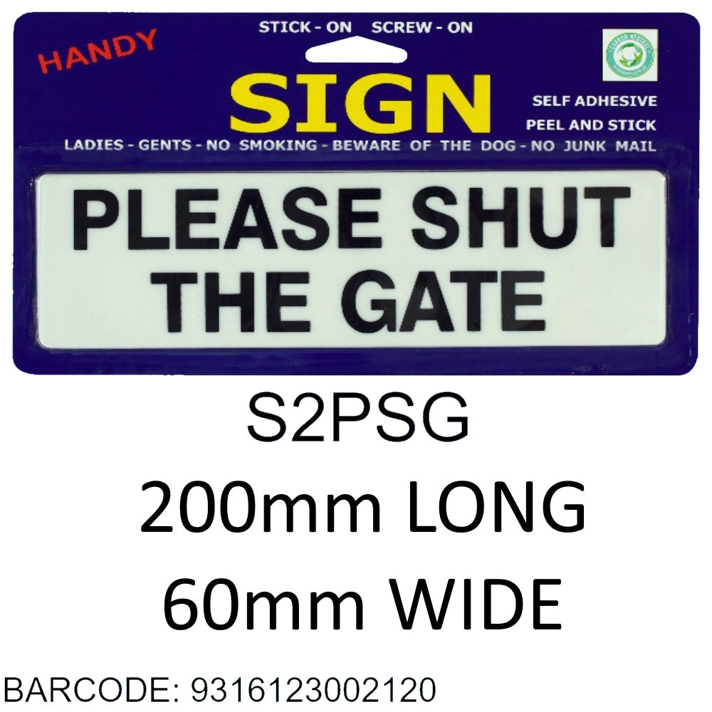 SIGNS MEDIUM PLEASE SHUT THE GATE