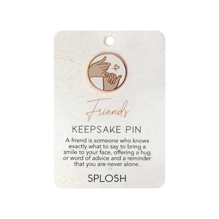 PIN KEEPSAKE FRIENDS