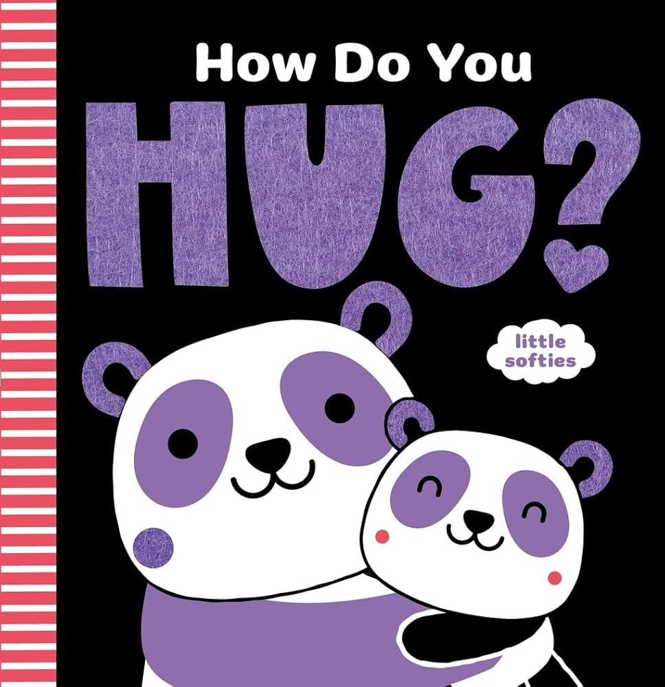 HOW DO YOU HUG BOOK