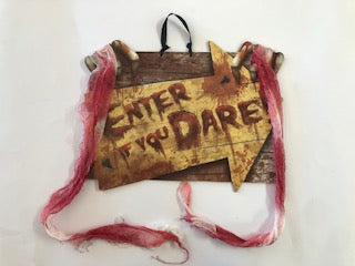 ENTER IF YOU DARE SIGN