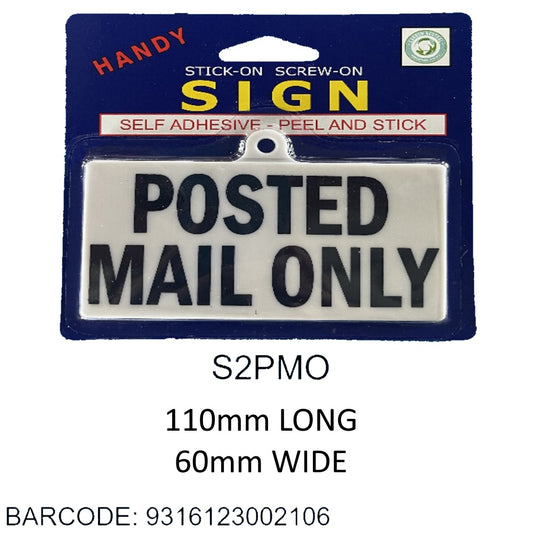 SIGNS SMALL POSTED MAIL ONLY
