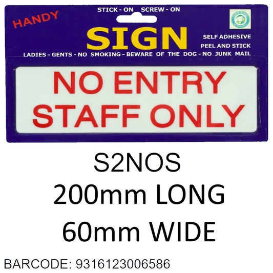 SIGNS MEDIUM NO ENTRY STAFF ONLY