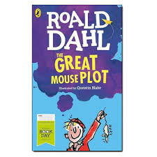 ROALD DAHL GREAT MOUSE PLOT
