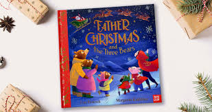 FATHER CHRISTMAS & THE THREE BEARS BOOK