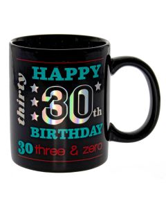 HAPPY 30TH MUG BLACK HOLO
